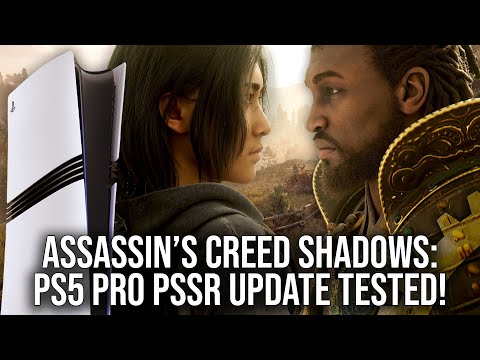 Is Assassin's Creed Shadows on PS5 Pro with PSSR a Game Changer? Our Comprehensive Display Mode Test