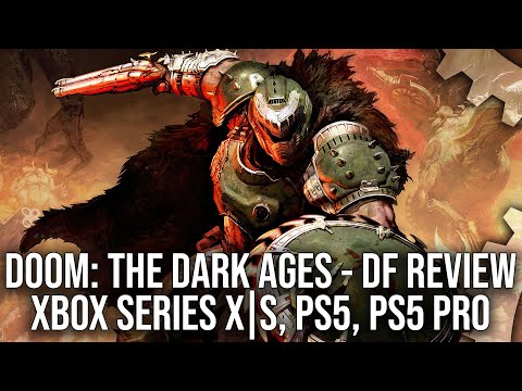 Doom: The Dark Ages - Xbox Series X Offers the Smoothest Experience, PS5 Pro Delivers the Sharpest Image